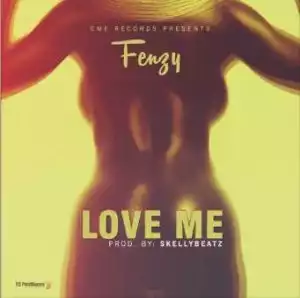 Fenzy - Love Me